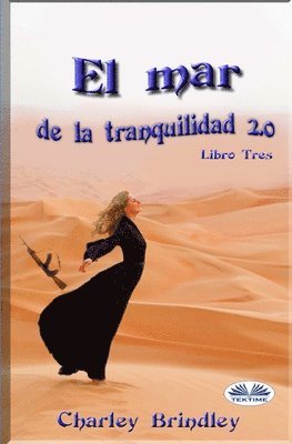 Charley Brindley - Mar de la Tranquilidad 2.0, Häftad