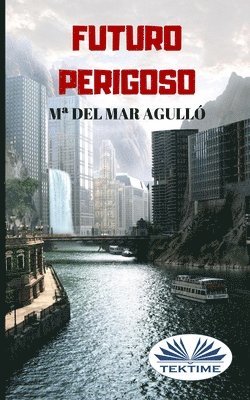 Futuro Perigoso 1