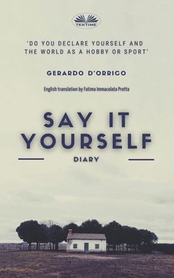 Gerardo D`orrico - Say It Yourself, Häftad. Tillgänglighet: Tillfälligt slut