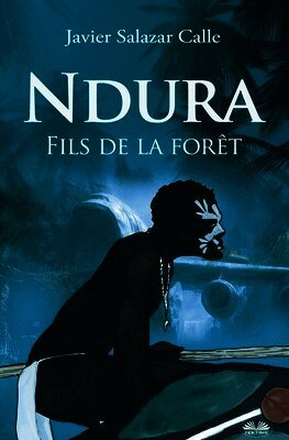 Ndura. Fils De La Forêt