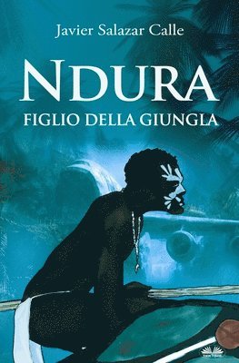 bokomslag Ndura. Figlio della Giungla