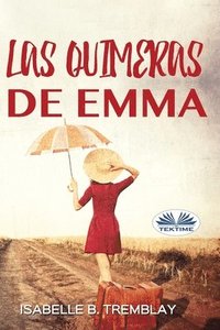 bokomslag Las Quimeras de Emma