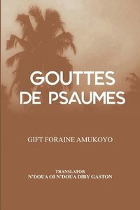 bokomslag Gouttes De Psaumes