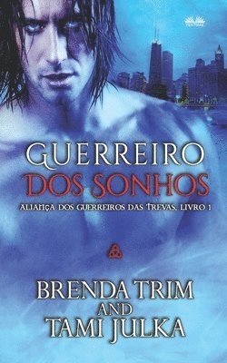 Brenda Trim - Guerreiro dos Sonhos, Häftad