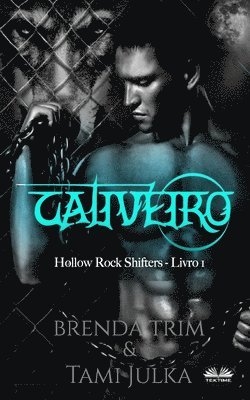 Brenda Trim - Cativeiro, Häftad