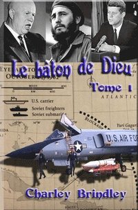 bokomslag Le baton de Dieu, Tome 1