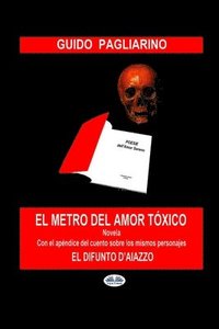bokomslag El Metro del Amor Toxico
