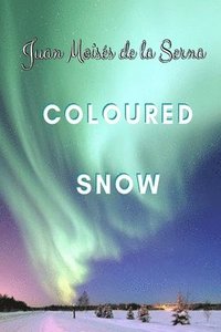 bokomslag Coloured Snow