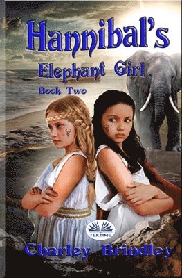 Hannibal`s Elephant Girl 1