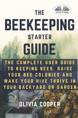 Beekeeping Starter Guide 1