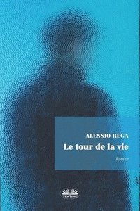 bokomslag Tour de la Vie