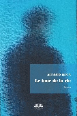 Alessio Rega - Tour de la Vie, Häftad