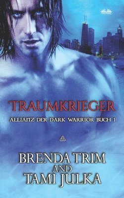 Brenda Trim - Traumkrieger, Häftad
