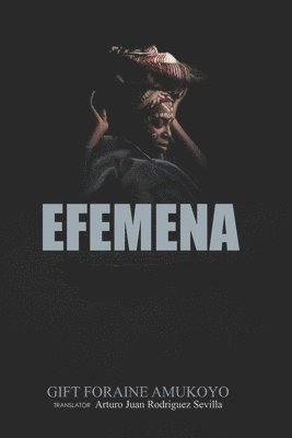 Gift Foraine Amukoyo - Efemena, Häftad