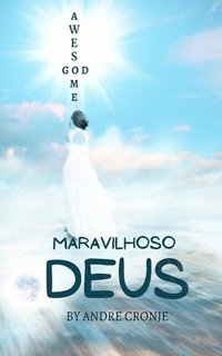 bokomslag Maravilhoso Deus