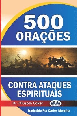 bokomslag 500 orações contra ataques espirituais