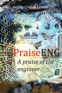 bokomslag PraiseENG - A Praise of the Engineer