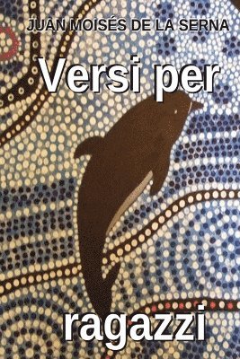 Juan Moisés de la Serna - Versi per ragazzi, Häftad