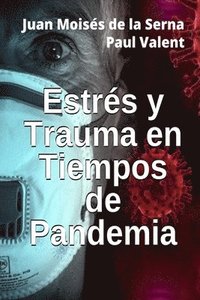 bokomslag Estres Y Trauma En Tiempos De Pandemia