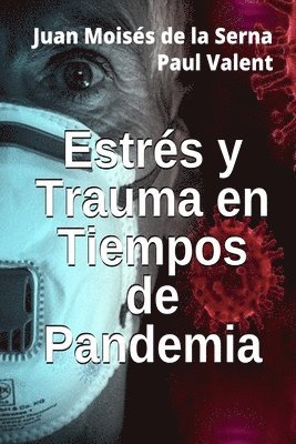 Estres Y Trauma En Tiempos De Pandemia 1