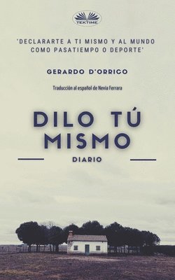 bokomslag Dilo tú mismo