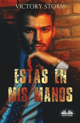 bokomslag Estás en Mis Manos