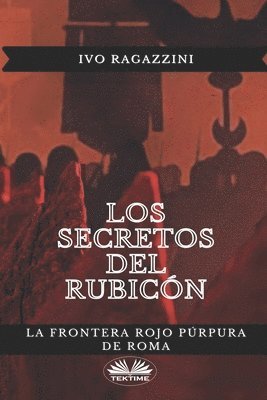 bokomslag Los secretos del Rubicon