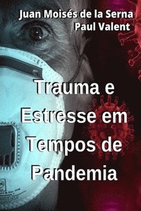 bokomslag Trauma E Estresse Em Tempos de Pandemia