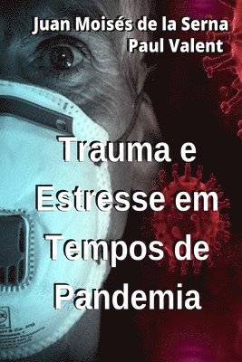 Trauma E Estresse Em Tempos de Pandemia 1