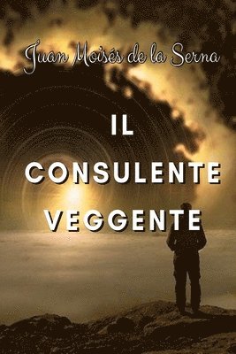 Juan Moisés de la Serna - consulente veggente, Häftad