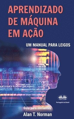 bokomslag Aprendizado de Maquina em Acao