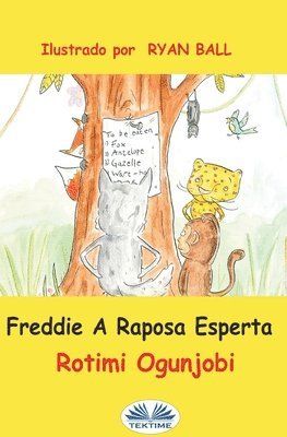 Freddie A Raposa Esperta 1