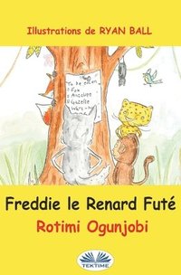 bokomslag Freddie le renard fute