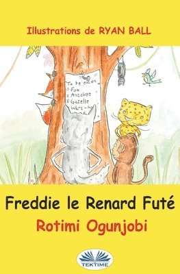 bokomslag Freddie le renard futé