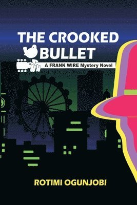 The Crooked Bullet 1