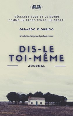 Gerardo D`orrico - Dis-le toi-même, Häftad