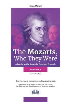 bokomslag The Mozarts, Who They Were (Volume 1)