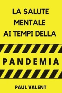 bokomslag La Salute Mentale Ai Tempi Della Pandemia