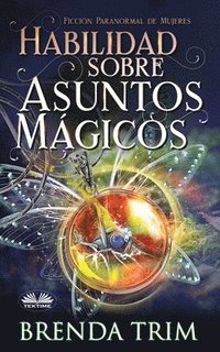 bokomslag Habilidad sobre Asuntos Mágicos