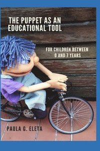 bokomslag The Puppet As An Educational Value Tool