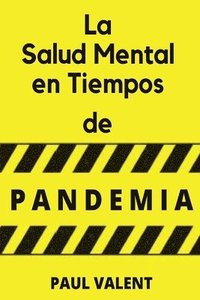 bokomslag La Salud Mental en Tiempos de la Pandemia