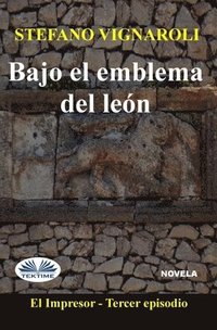 bokomslag Bajo El Emblema Del León