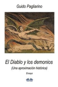 bokomslag El Diablo y los demonios (Una aproximacion historica)