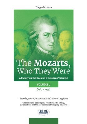 The Mozarts, Who They Were Volume 2 1