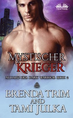 Brenda Trim - Mystischer Krieger, Häftad