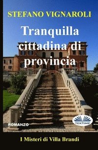 bokomslag Tranquilla Cittadina Di Provincia