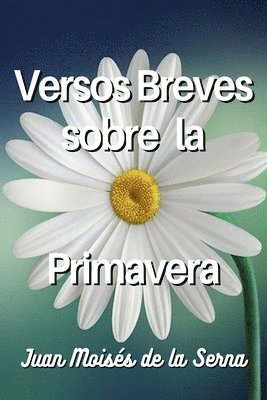 bokomslag Versos Breves Sobre La Primavera