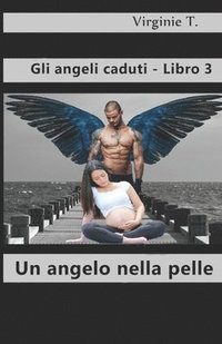 bokomslag Un angelo nella pelle