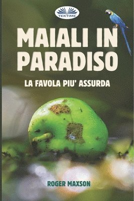 Roger Maxson - Maiali in Paradiso, Häftad