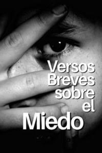 bokomslag Versos Breves Sobre El Miedo